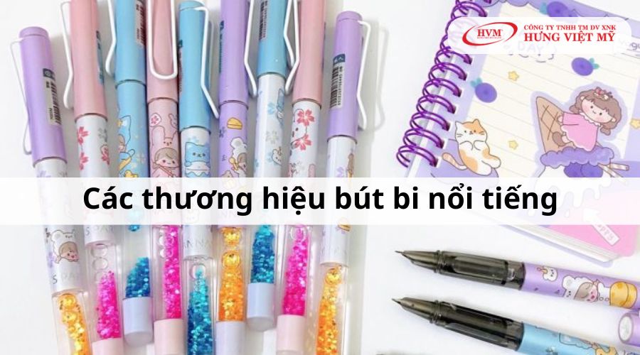 Chọn bút bi dựa trên thương hiệu