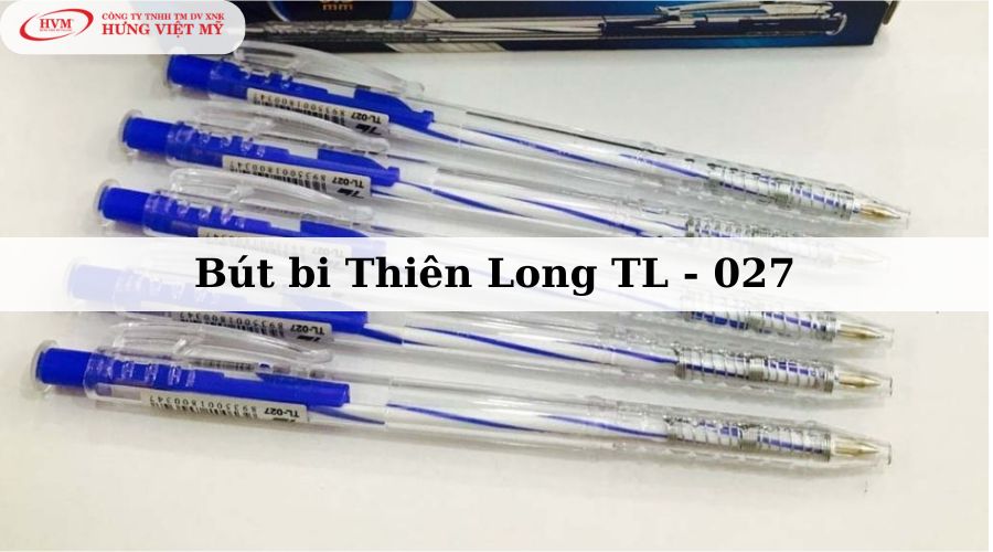 Bút bi Thiên Long TL - 027