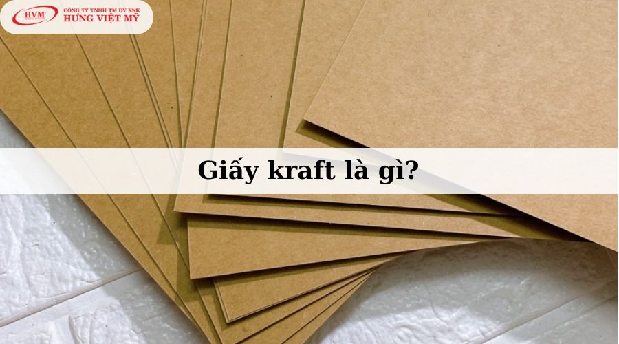 Giấy kraft là gì?