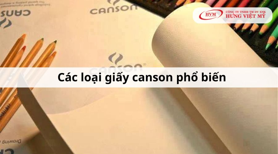 Các loại giấy canson phổ biến