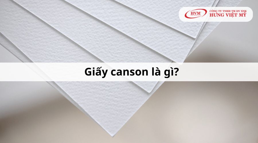 Giấy canson là gì?