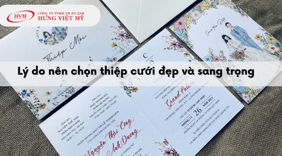 Lý do nên chọn thiệp cưới đẹp và sang trọng?