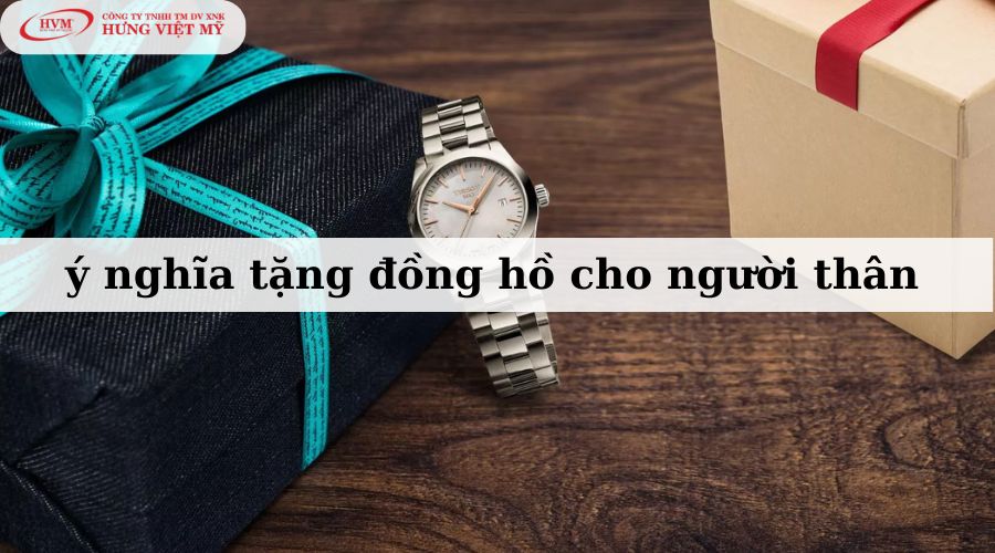 Tặng đồng hồ cho người thân có ý nghĩa gì?