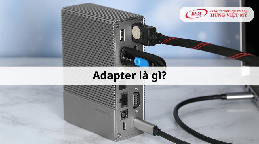 Adapter là gì?