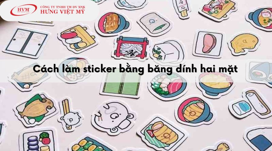 Cách làm sticker bằng băng dính hai mặt