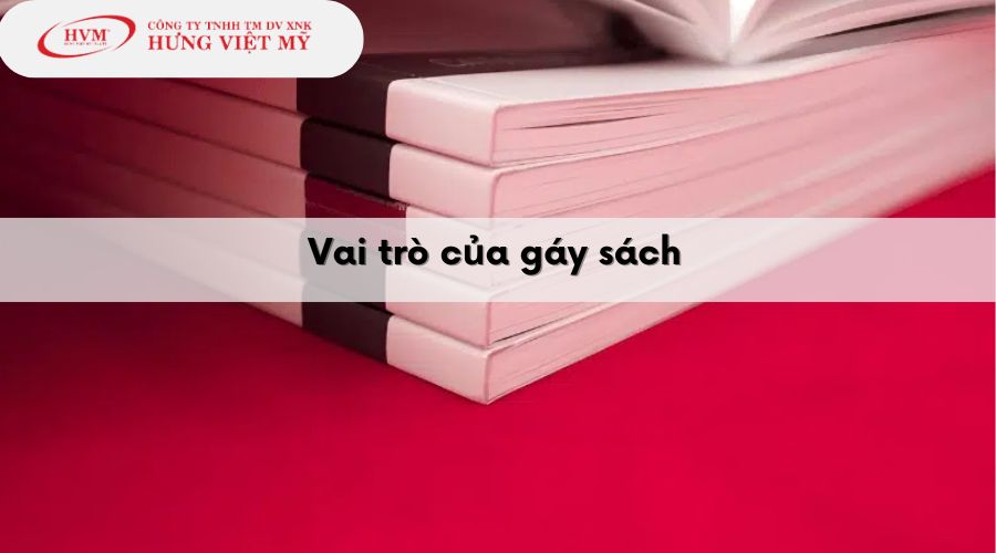 Vai trò của gáy sách là gì?