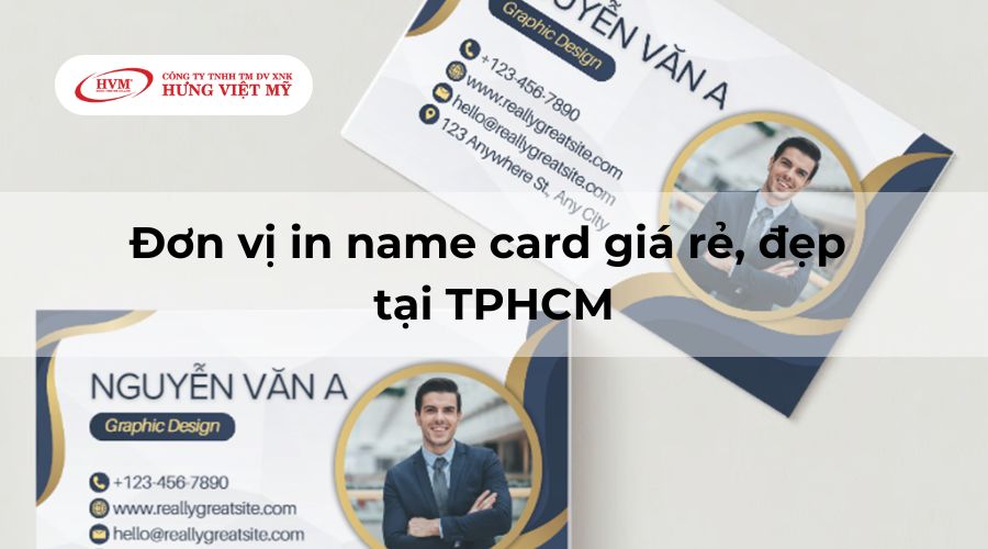 Đơn vị in name card giá rẻ, đẹp tại TPHCM