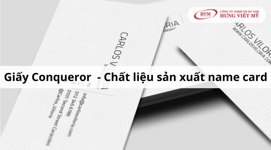 Chất liệu giấy in name card: giấy Conqueror