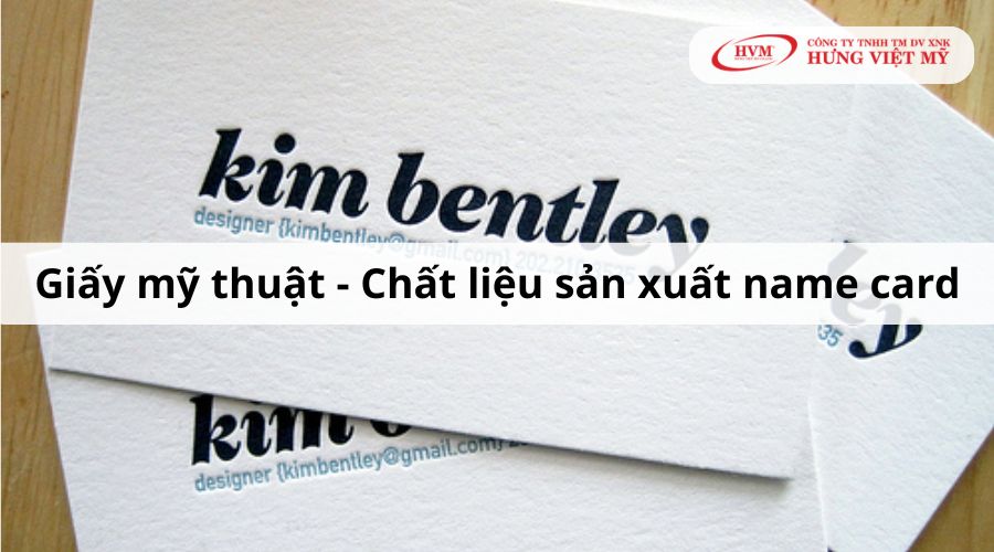 Chất liệu giấy in name card: giấy mỹ thuật