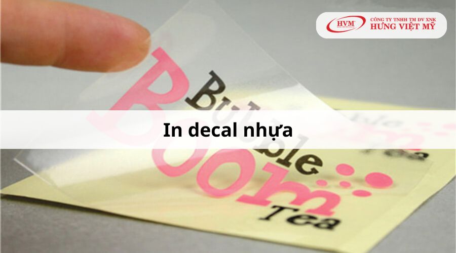 Chất liệu in decal: decal nhựa