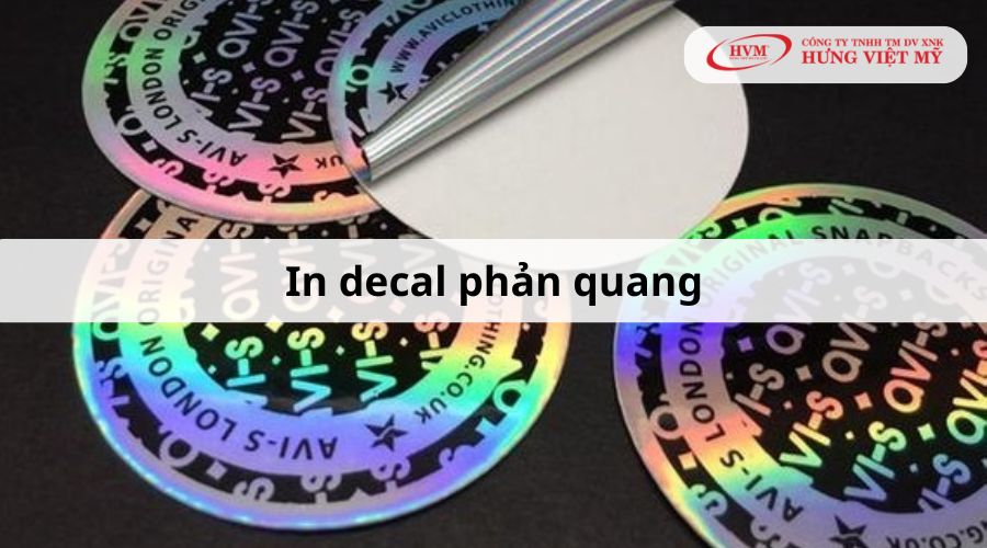 Chất liệu in decal: decal phản quang