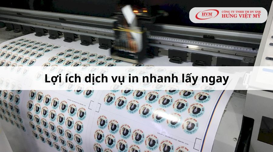 Lợi ích dịch vụ in nhanh lấy ngay 