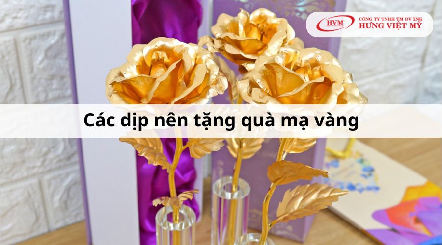 Các dịp nên tặng quà mạ vàng