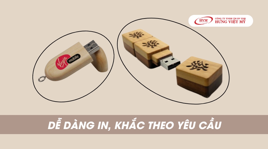 USB gỗ cho phép dễ dàng in/khắc theo yêu cầu