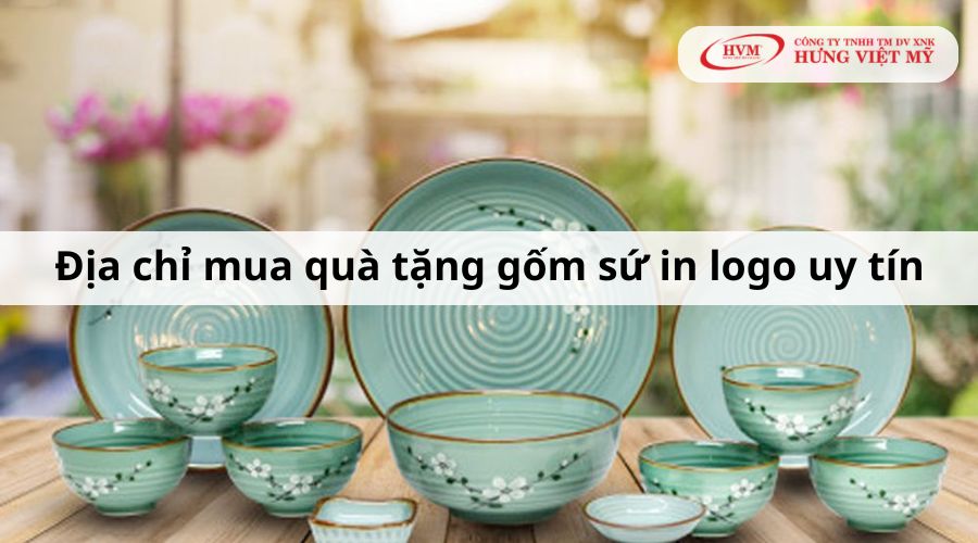 Địa chỉ mua quà tặng gốm sứ in logo uy tín