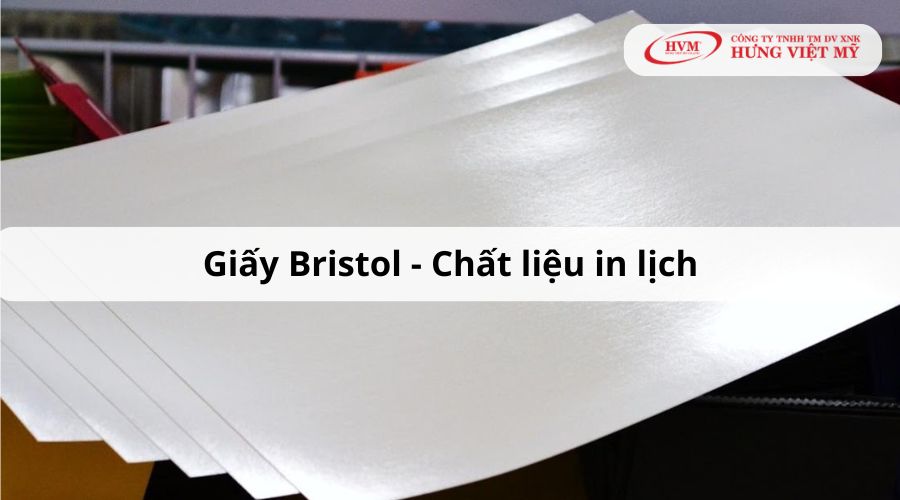 Chất liệu giấy in lịch: giấy bristol