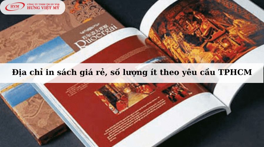 Địa chỉ in sách giá rẻ, số lượng ít theo yêu cầu TPHCM