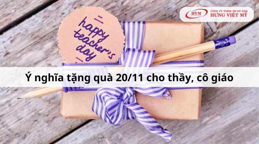 Ý nghĩa tặng quà 20/11 cho thầy, cô giáo