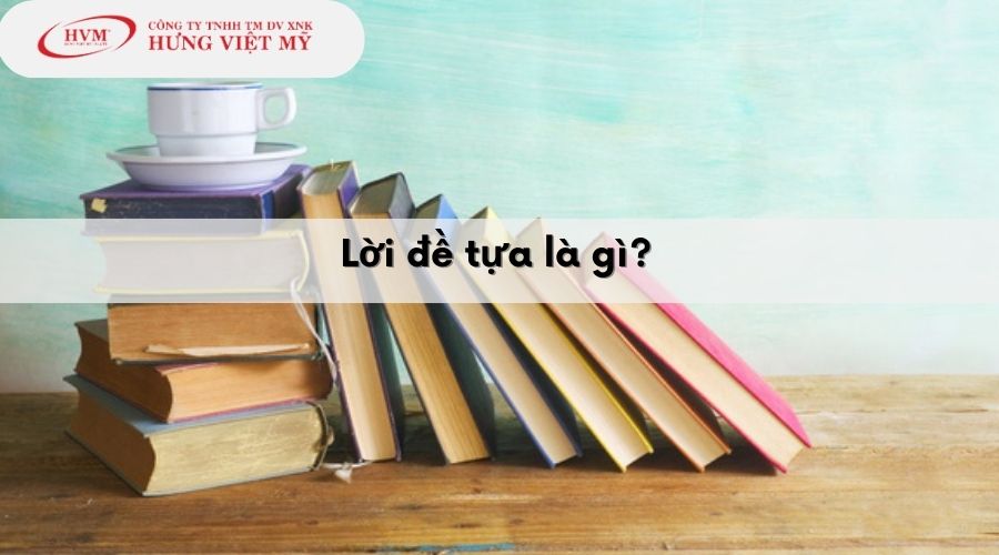 Lời đề tựa là gì?