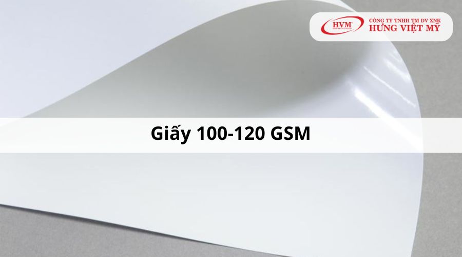 Định lượng giấy phổ biến 100-120gsm