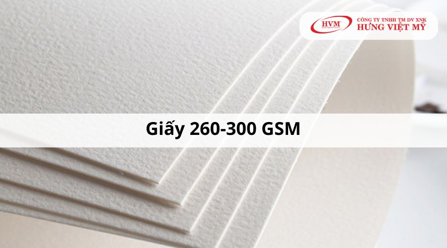 Định lượng giấy phổ biến 260-300gsm