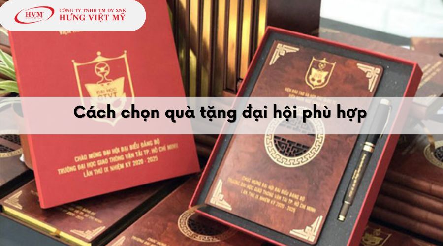 Cách chọn quà tặng đại hội phù hợp