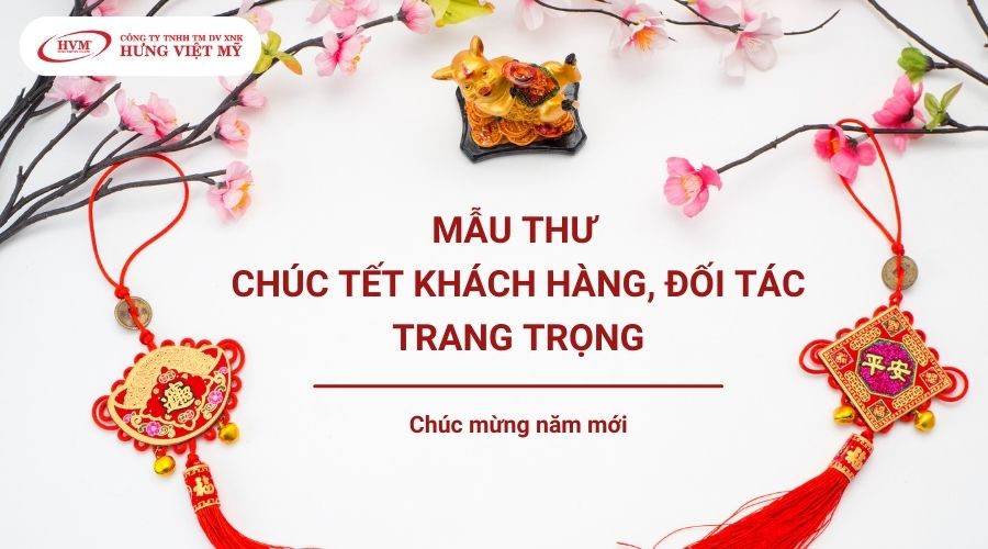 Mẫu thư chúc Tết khách hàng, đối tác trang trọng