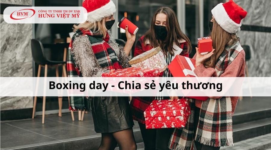 Ý nghĩa ngày boxing day là chia sẻ yêu thương