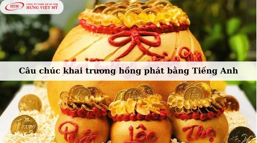 Câu chúc khai trương hồng phát bằng Tiếng Anh