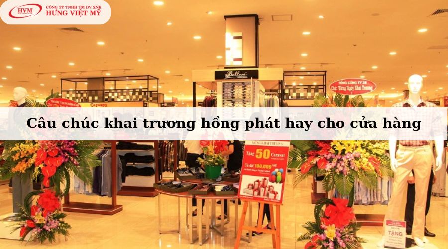 Câu chúc khai trương hồng phát hay cho cửa hàng