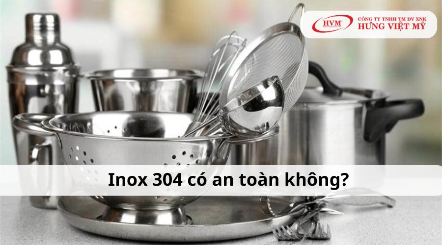 Inox 304 có an toàn không?