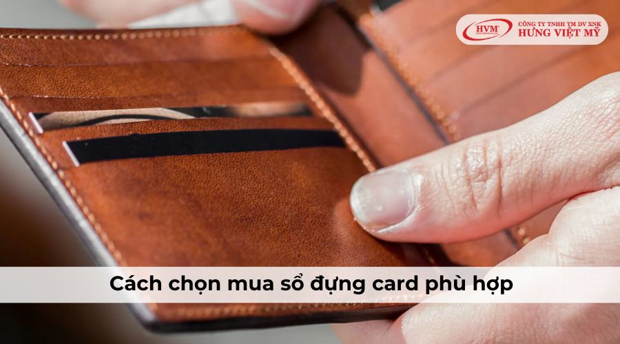 Cách chọn mua sổ đựng card phù hợp