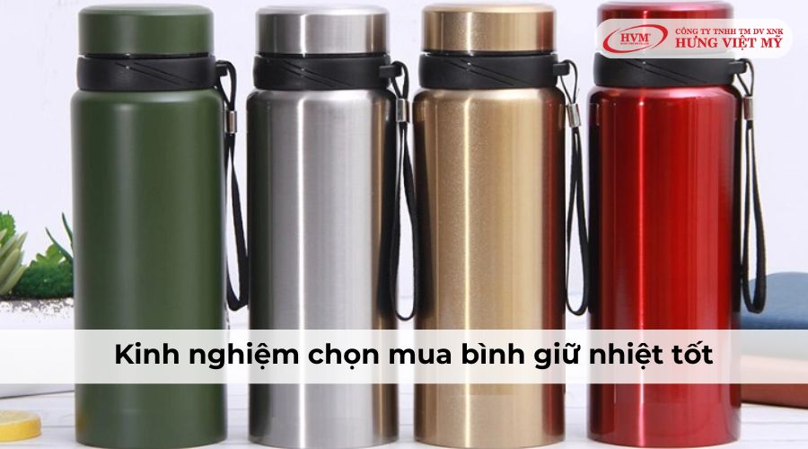 Kinh nghiệm giúp bạn lựa chọn bình giữ nhiệt cao cấp tốt, chất lượng
