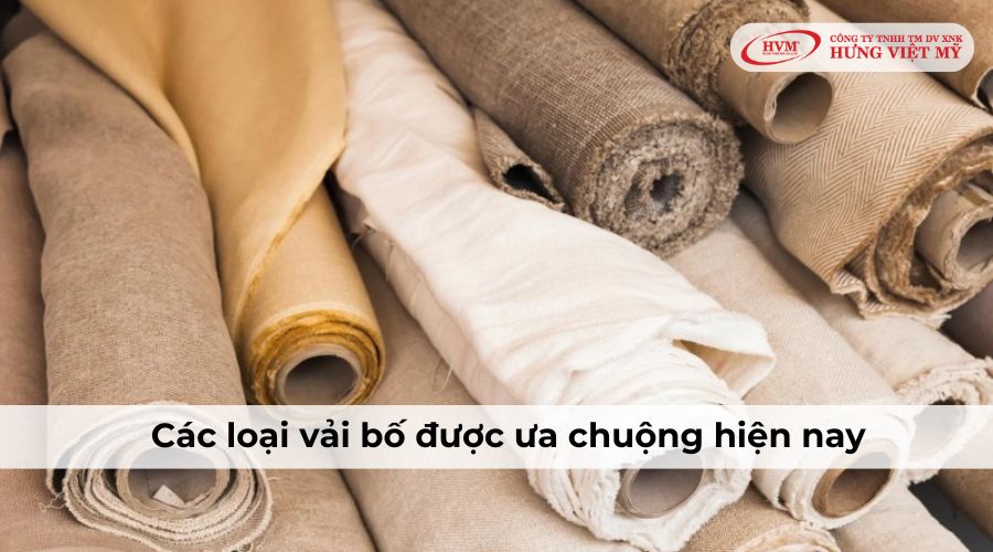 Các loại vải bố phổ biến là vải bố canvas, vải bố cotton, vải linen bố và vải bố tổng hợp