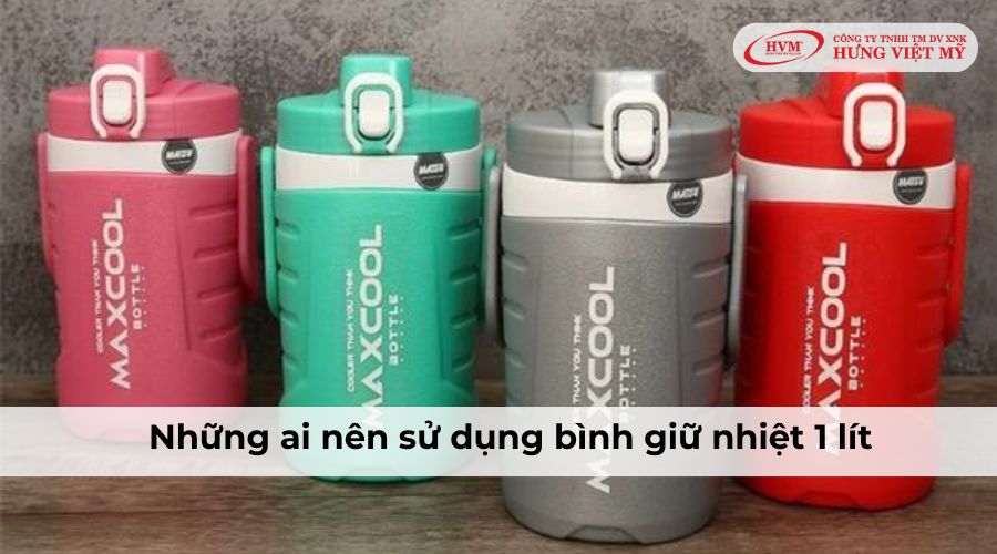 Những ai nên sử dụng bình giữ nhiệt 1 lít