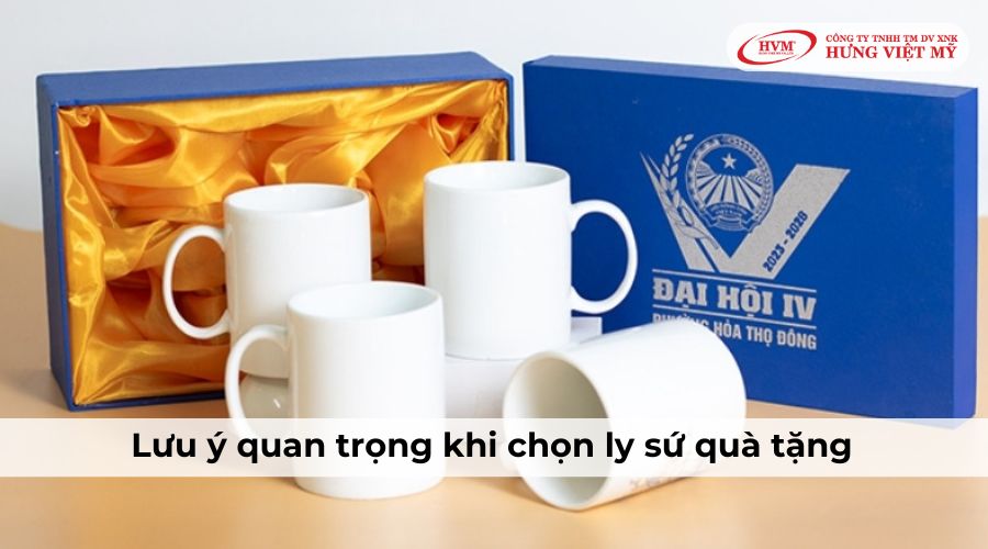 Lưu ý quan trọng khi chọn ly sứ quà tặng