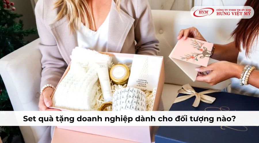 Set quà tặng doanh nghiệp thường dành cho những đối tượng quan trọng