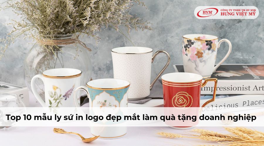 Top 10 mẫu ly sứ in logo đẹp mắt làm quà tặng doanh nghiệp