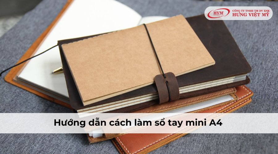 Hướng dẫn cách làm sổ tay mini A4