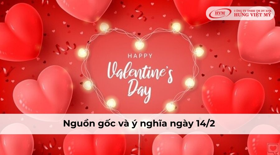 Nguồn gốc và ý nghĩa ngày Valentine đỏ 14/2