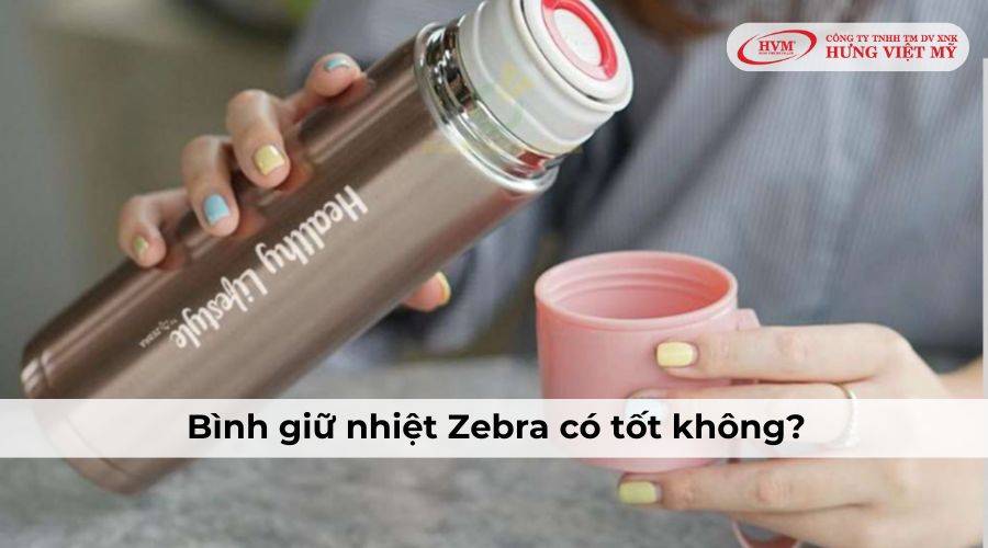 Bình giữ nhiệt Zebra có tốt không?