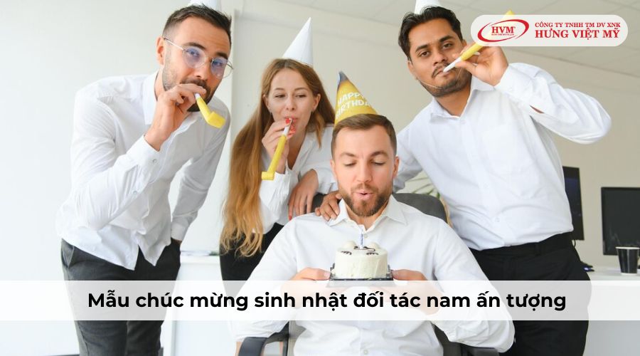 Mẫu chúc mừng sinh nhật đối tác nam ấn tượng