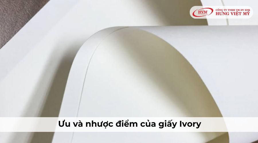 ưu nhược điểm giấy ivory 