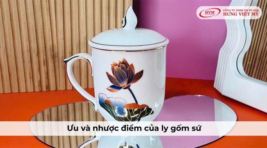 ưu nhược điểm của ly gốm