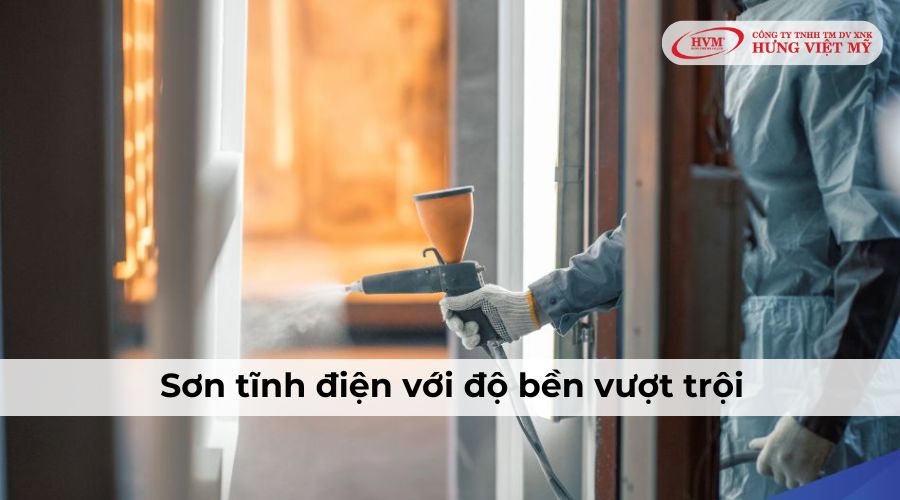 Độ bền vượt trội của sơn tĩnh điện