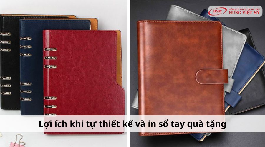 Lợi ích khi thiết kế và in sổ tay quà tặng