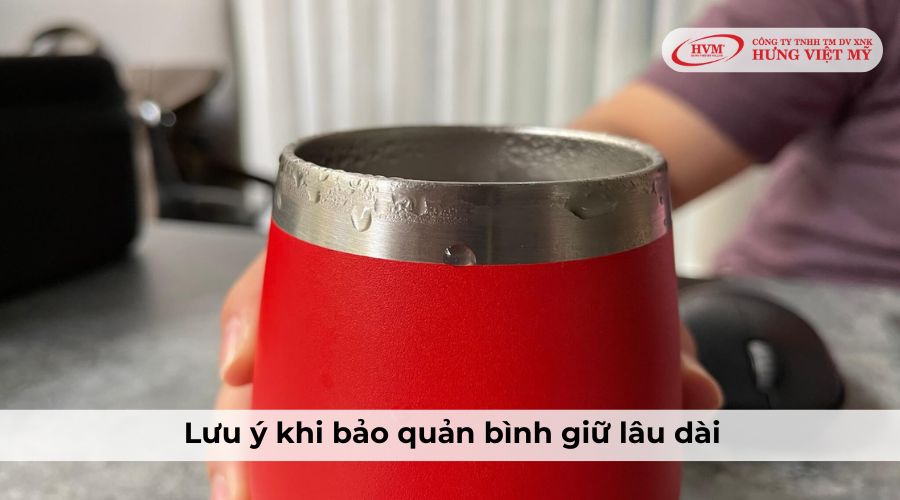 Lưu ý khi bảo quản bình giữ nhiệt