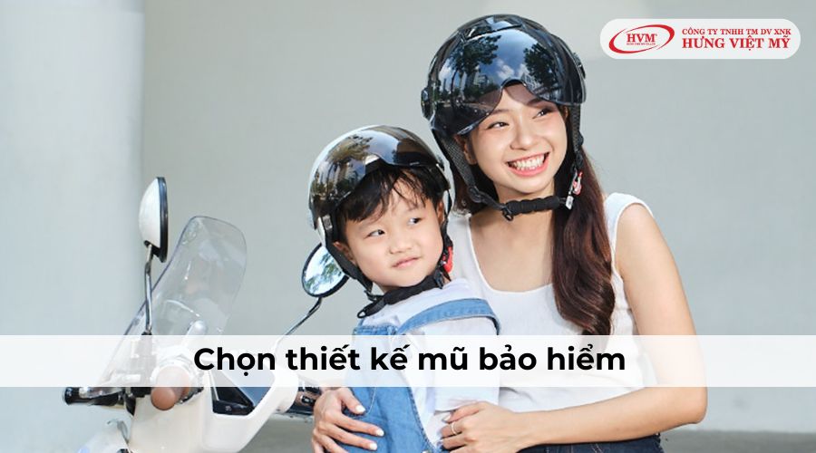 Chọn thiết kế mũ bảo hiểm