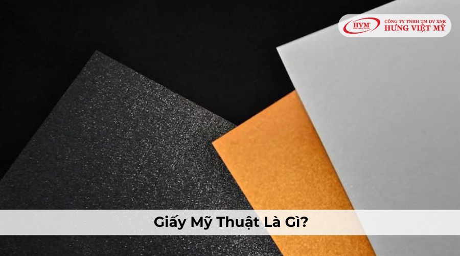 Giấy mỹ thuật là gì