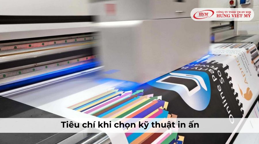 Tiêu chí chọn kỹ thuật in